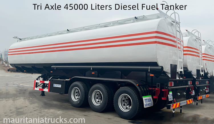 Tri Axle 45000 Liters Diesel Fuel Tanker for Sale in Mauritania